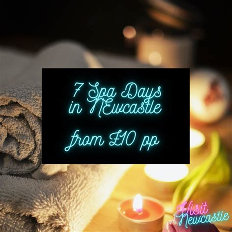7 Of The Best Spa Day Deals In Newcastle Visit Newcastle
