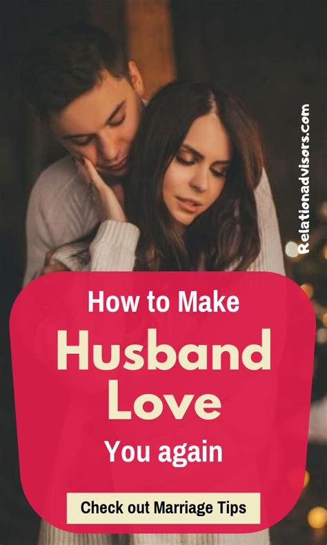 some tips to make your husband to love you again love for husband marriage tips saving your