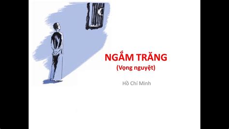 Bài Thơ NgẮm TrĂng Vọng Nguyệt Hồ Chí Minh Trong Ngữ Văn 8 Tập 2 Youtube