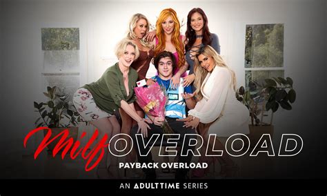 Adult Time Debuts New Episode Of MILF Overload AVN