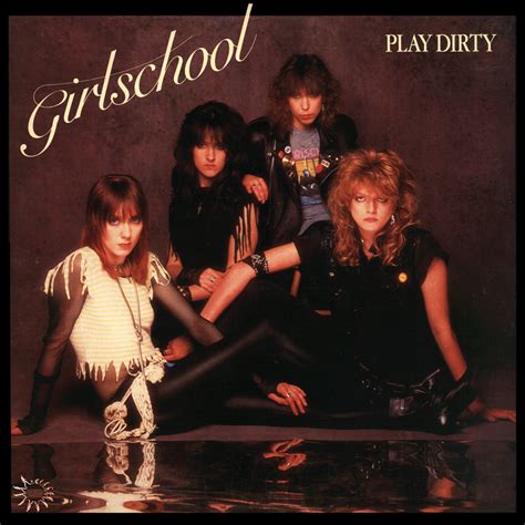 Classic Rock Covers Database Girlschool Play Dirty 1983