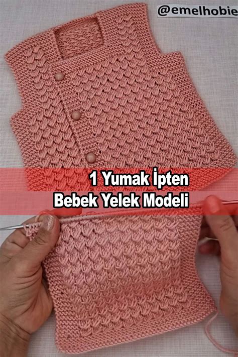 Yumak Pten Bebek Yelek Modeli Baby Knitting Patterns Rg