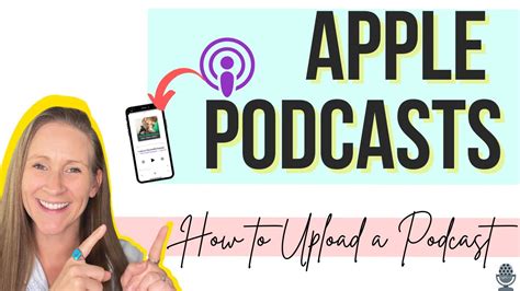 How To Upload Or Submit A Podcast To Apple Podcasts Youtube