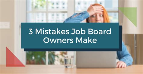 3 Mistakes Job Board Owners Make Careerleaf Job Board Software