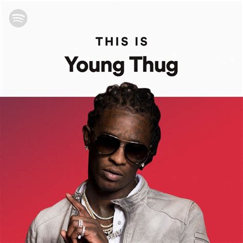 This Is Young Thug Playlist By Spotify Spotify