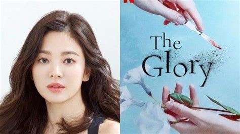 Sinopsis Drama Korea Terbaru The Glory Drakor Comeback Song Hye Kyo