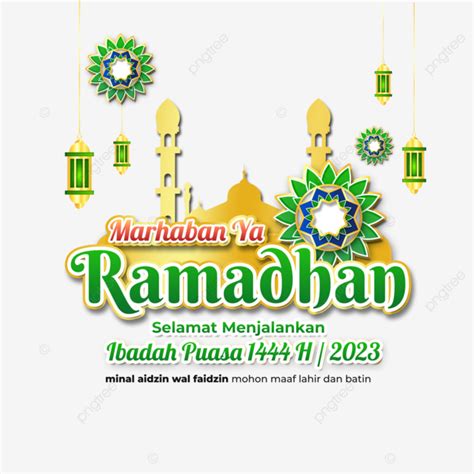 Lettering Text Of Marhaban Ya Ramadhan 2023 Fasting 1444 H Marhaban Ya