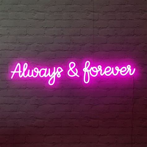 Always And Forever Neon Sign Custom Led Made To Order Etsy In 2022