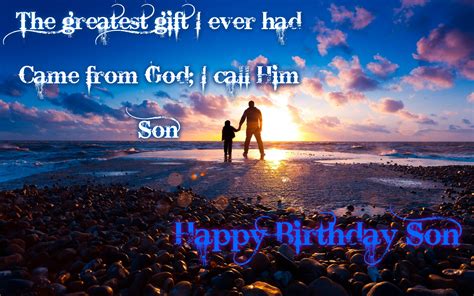You'll always be my sweet baby. Best Birthday Wishes for Son On His birthday Make He Happy