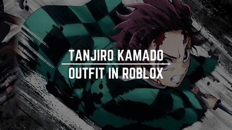 Tanjiro Kamado Outfit│roblox Youtube