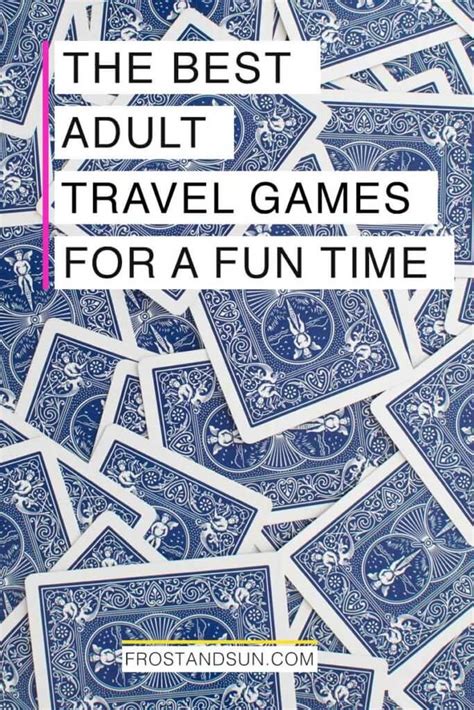 10 Travel Games For Adults For Your Next Trip Frost Sun