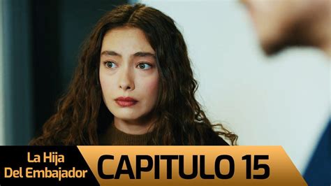 La Hija Del Embajador Sefirin Kızı Capitulo 15 Audio Español