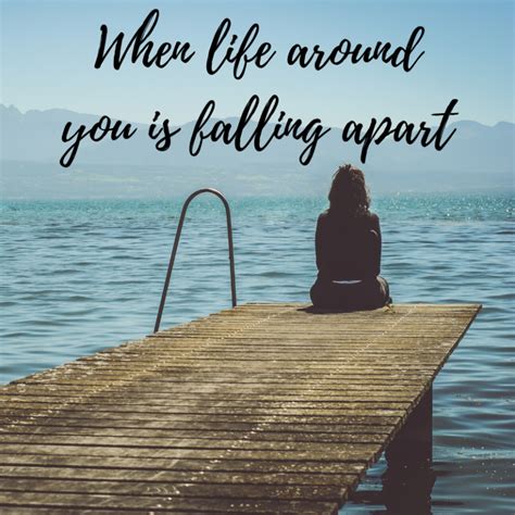 When Life Around You Is Falling Apart Manifested Harmony