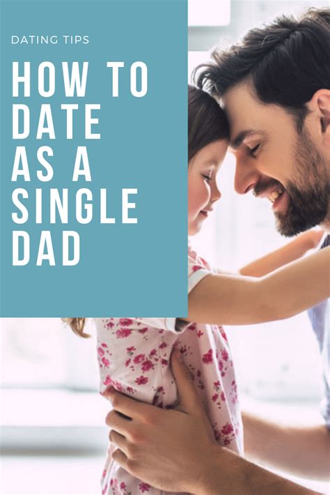 Dating As A Single Dad Presents Unique Challenges That Can Make It Seem Impossible To Find Love