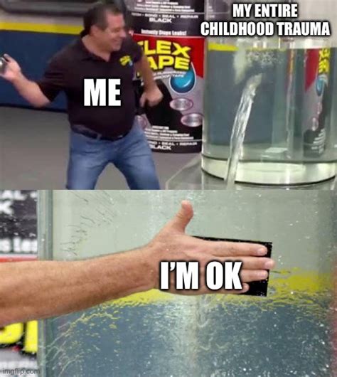 Childhood Trauma Imgflip