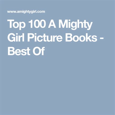 Top 100 A Mighty Girl Picture Books Best Of Mighty Girl Picture