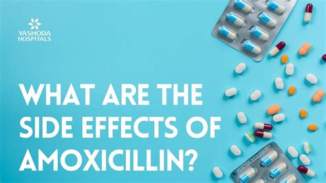 What Are The Side Effects Of Amoxicillin Youtube