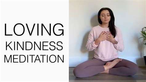 Loving Kindness Meditation Guided Healing Practice To Develop