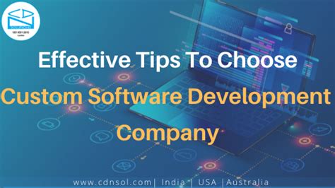 A Quick Guide To Choose Right Custom Software Development Company Blog
