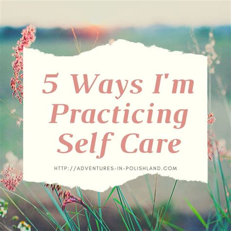5 Ways Im Practicing Self Care Laptrinhx News