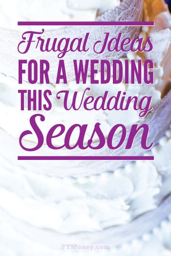 Tips And Ideas For A Frugal Wedding Pt Money