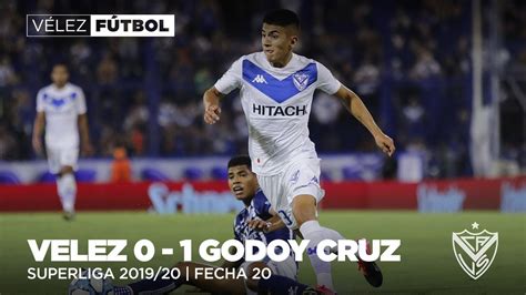 Home football argentina superliga velez sarsfield vs godoy cruz. Superliga 2019/20 | Fecha 20 | Vélez 0 - 1 Godoy Cruz ...