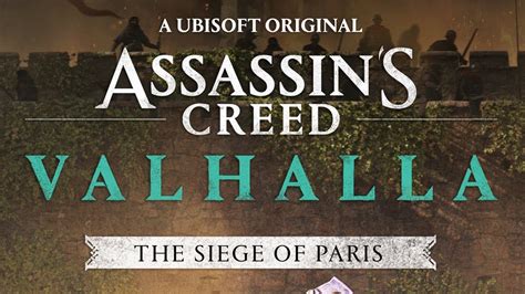 The Siege Of Paris Main Theme Assassins Creed Valhalla The Siege