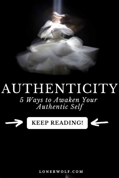 5 Ways To Awaken Your Authentic Self ⋆ Lonerwolf