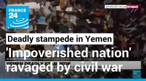 Stampede In Yemen Latest Tragedy To Strike Impoverished Nation