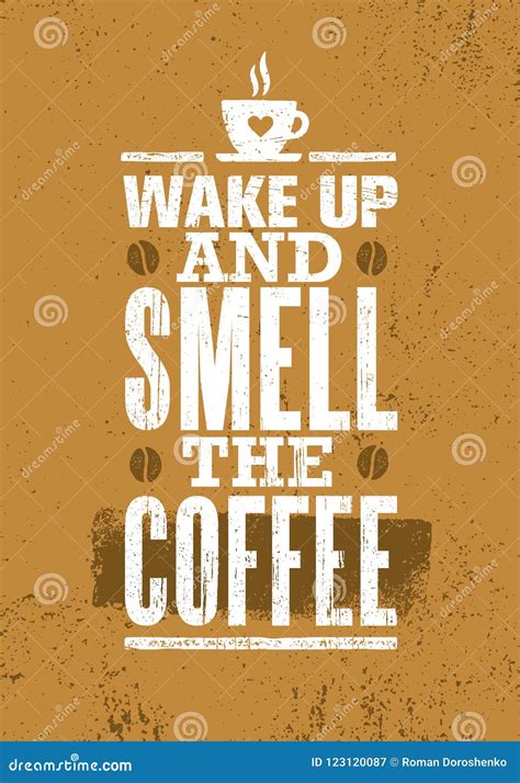 wake up and smell the coffee cute inspiring creative morning motivation quote poster template