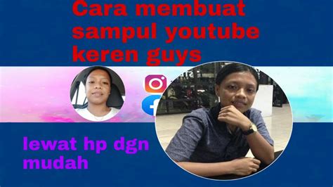 Cara Membuat Sampul Youtube | Android - YouTube