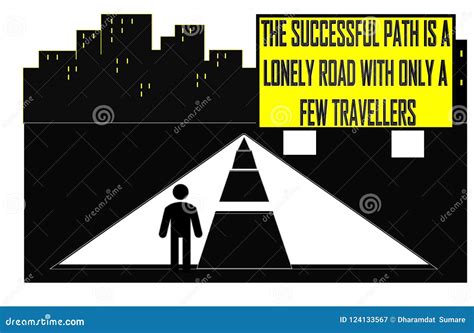 The Successful Path Is A Lonely Road With Only A Few Travellers Stock