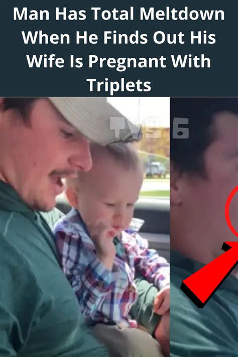 Man Has Total Meltdown When He Finds Out His Wife Is Pregnant With Triplets Meltdowns Man