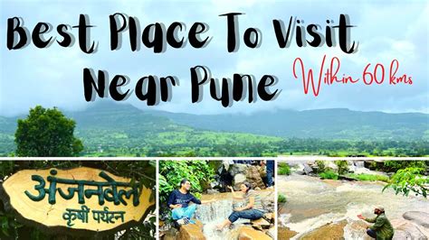 Best Place To Visit Near In Pune Places To Visit In Pune In Monsoon