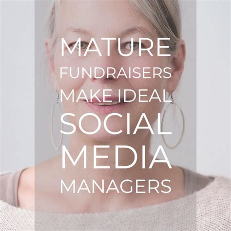 Social Media Management Mature Fundraisers Make Ideal Social Media Managers Carolyns