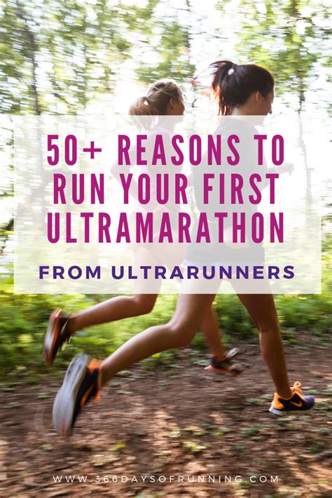 50 Reasons To Run Your First Ultramarathon From Ultrarunners And Trail