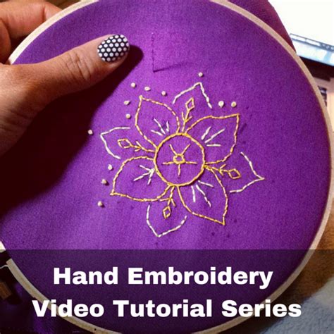 New Hand Embroidery Video Tutorial Series Crafty Gemini Hand