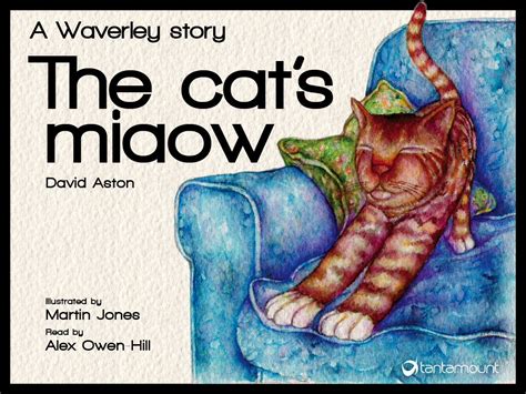 The Cats Miaow A Waverley Story Author David Aston Creative