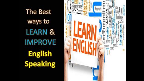 The Best Ways To Learn And Improve The English Speaking Youtube