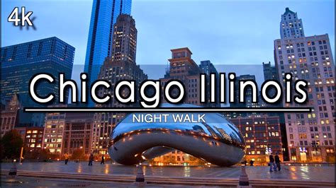 4k Downtown Chicago Illinois Night Walking Tour 1 Hour 13 Minutes