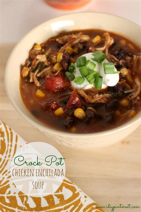 Add chicken back into the soup, mix together. Skinny Crock Pot Chicken Enchilada Soup - I Dig Pinterest