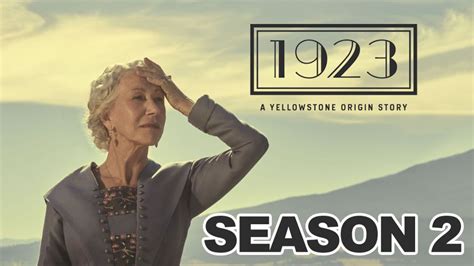 1923 Season 2 Release Date Star Cast Latest Updates And Everything