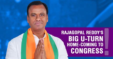 Rajagopal Reddys Big U Turn Reddys Homecoming To Congress South One