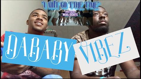 Dababy Vibez Official Music Video Reaction Youtube