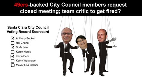 49ers Backed City Council Members Request Closed Meeting Team Critic To Get Fired Stand Up