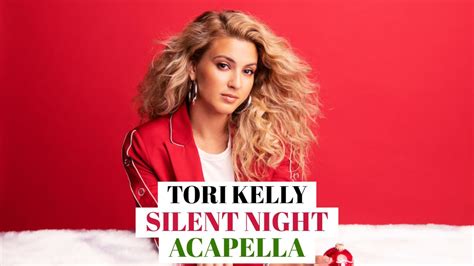 Tori Kelly Silent Night Acapella YouTube