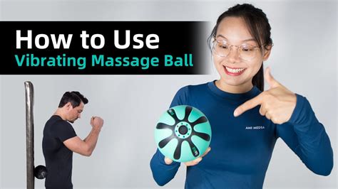 How To Use Vibrating Massage Ball Youtube