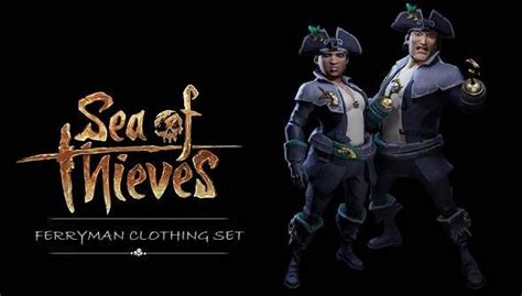 Sea Of Thieves Ferryman Set Dlc Code Video Gaming Gaming Accessories