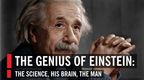 The Genius Of Einstein The Science His Brain The Man Youtube