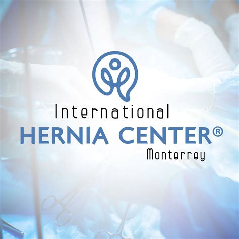 International Hernia Center Monterrey Monterrey